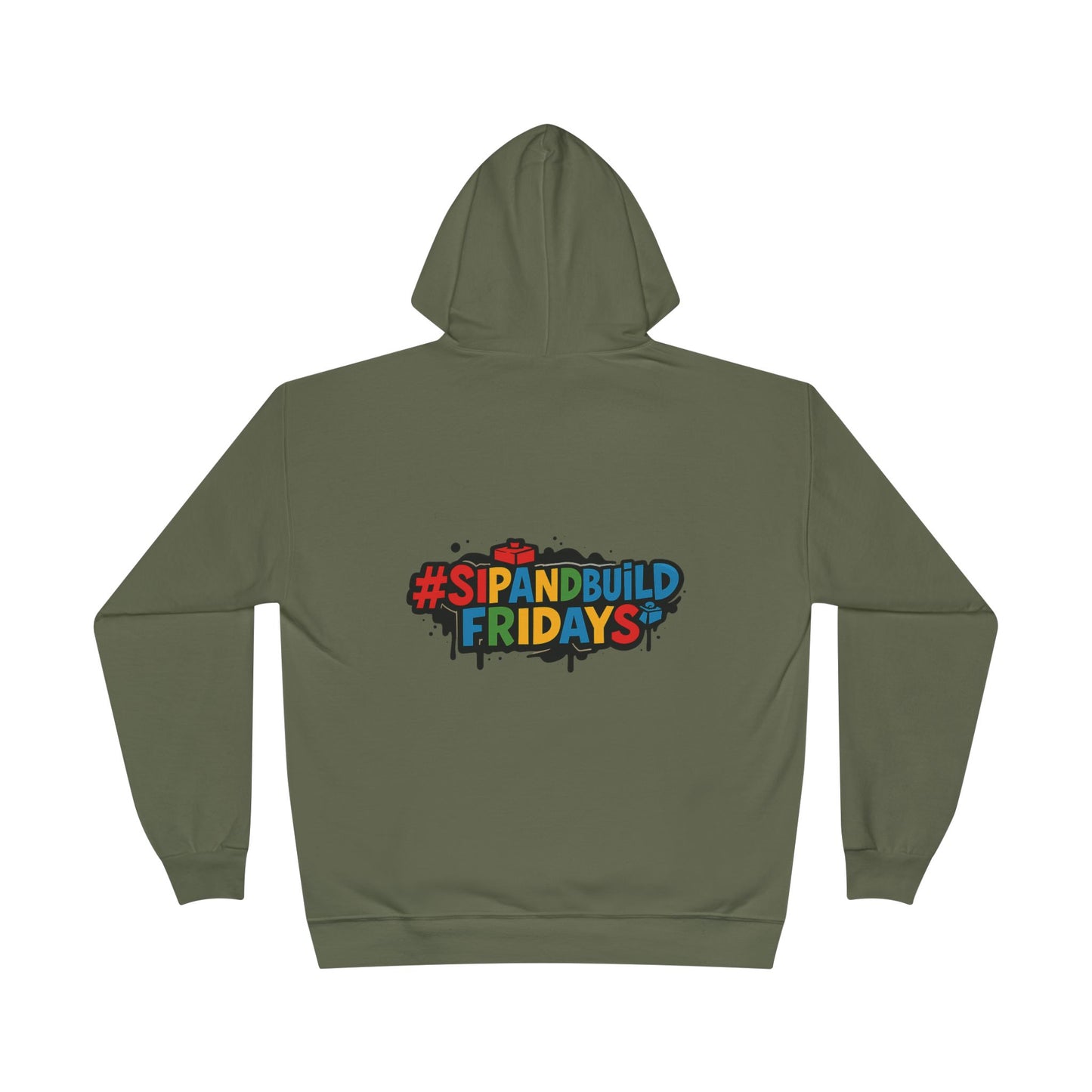 Hoodie Sweatshirt #sipanbuildfridays Livestream Fans