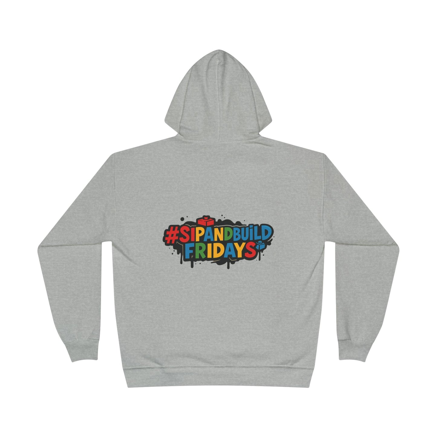 Hoodie Sweatshirt #sipanbuildfridays Livestream Fans