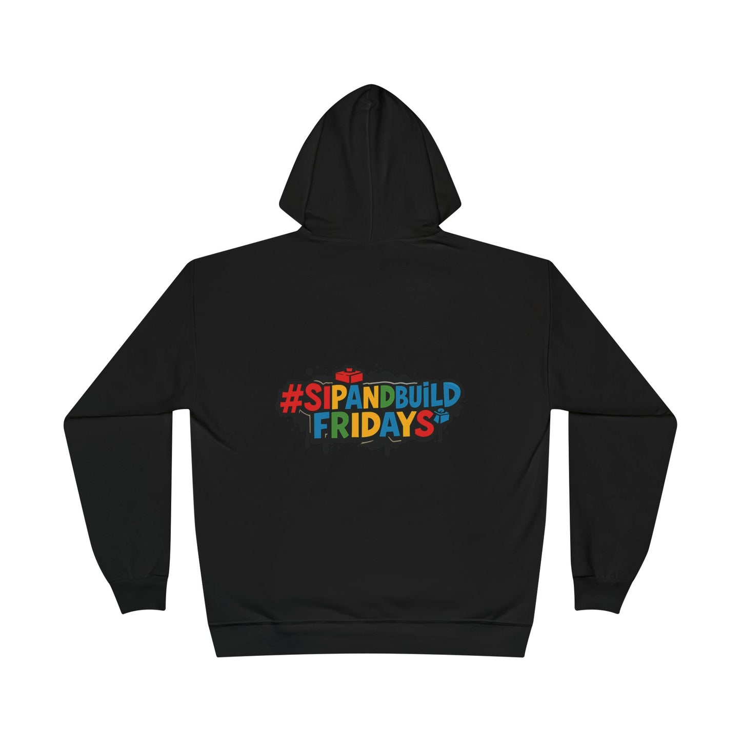 Hoodie Sweatshirt #sipanbuildfridays Livestream Fans